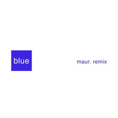 blue - the 80s (maur. remix)