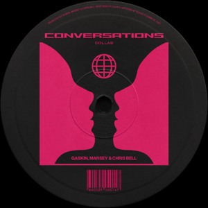 Gaskin, Marsey & Chris Bell - Conversations (Collab Comp Winners)