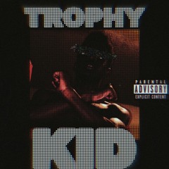 Trophy Kid