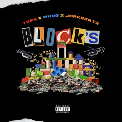 Top5 x WhyG x JmakBeatz - Blocks