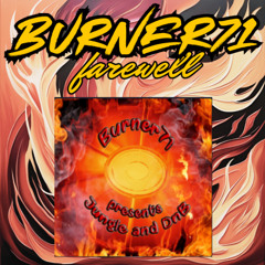 Burner71 Farewell - Sounds of The Burner - Techno and Hardtechno Set