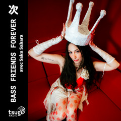 Bass Friends Forever avec Saku Sahara · Décembre 2025