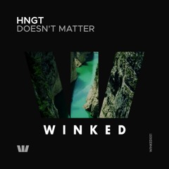 HNGT - Between The Abyss (Original Mix) [WINKED]