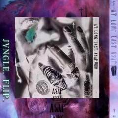 A$AP Rocky - Lord Pretty Flacko Jodye 2 (LPFJ2) (JVNGLE FLIP)