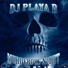 DJ PLAYA B - Do You Want To Quick Death?