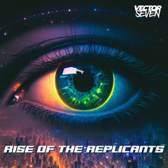 Rise Of The Replicants