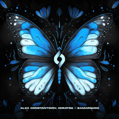 Alex Konstantinov, Miratge - Samarqand [Journey of the Soul]