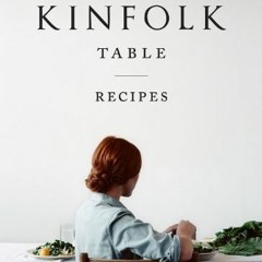 Recorded[Read] [EBOOK EPUB KINDLE PDF] The Kinfolk Table by  Nathan Williams 🗂️