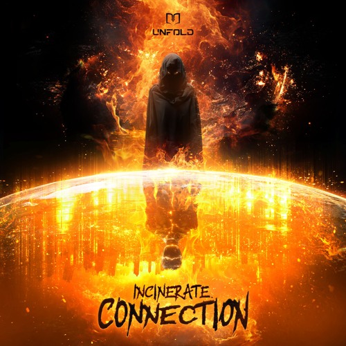 Incinerate - Connection