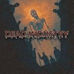 Dead Industry (ft. SlickState x Gustxvo)[Prod. Sleezy Wrld]