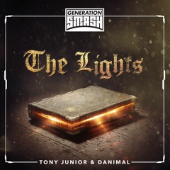 Tony Junior & Danimal - The Lights