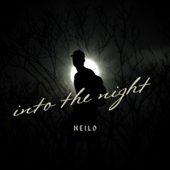 Into the Night - Neilo