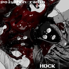 polyphon radio 069 | HOCK