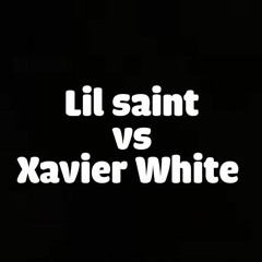 Rapbattle _ Lil saint vs Xavier White