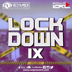 Redymix DMT Presents Lock Down (Volume 9)