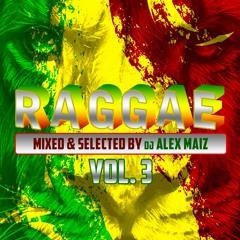 Dj Alex Maiz Reggae Set Vol 3
