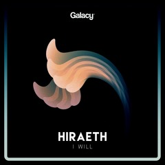Hiraeth - I Will(ft. Phoebe Freya)