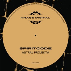 KRS005: SPIRITCODE - Astral Projekta