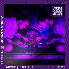 Jonas & Moritz - ABYSS Podcast #023