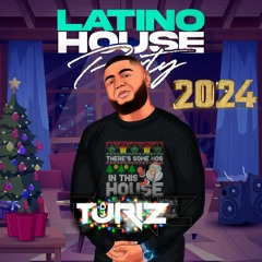 2024 Latino House Party W/DJ Turiz