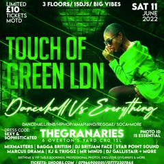 TOUCH OF GREEN LDN Live Audio ft DJ MASTER J (MIXMASTERS)