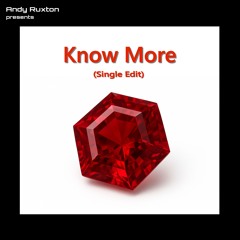 Know More (Single Edit)