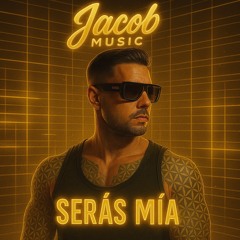 Jacob Music - Serás mía .mp3