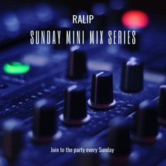 Sunday Mini Mix Series