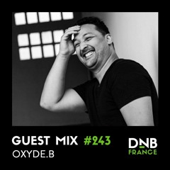 Guest Mix #243 – Oxyde.B