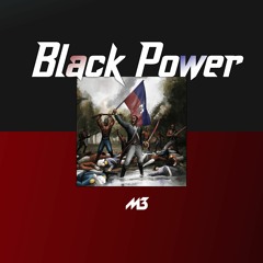 Black Power (3Min Gouyad) [Unreleased File]