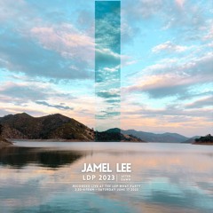 Jamel Lee - Live at LDP 2023 (Part 2: After Dawn)
