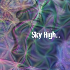 Sky High (Selection 2)