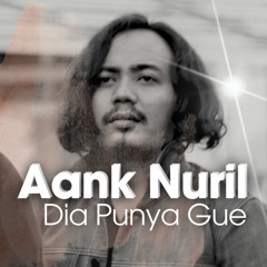 Dia Punya Gue