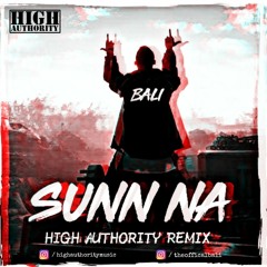 Bali - Sunn Na (HIigh Authority Extended Remix)