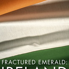 View EBOOK 📂 Fractured Emerald: Ireland by  Emily Hahn EBOOK EPUB KINDLE PDF