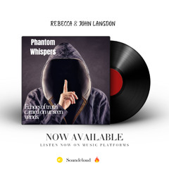 Phantom Whispers