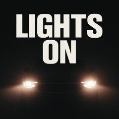 LIGHTS ON