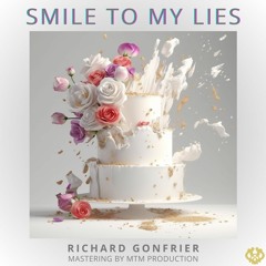 Smile To My Lies - Richard Gonfrier Feat. Delphine Portier