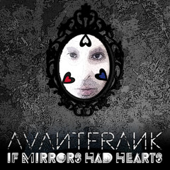 If Mirrors Had Hearts (Teaser)