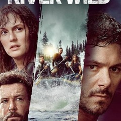 c17[UHD-1080p] River Wild =komplette Stream Deutsch=