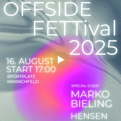 Marko Bieling - OFFSIDE FETTival 2025 [Live]