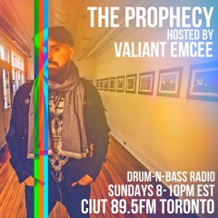 The Prophecy with Valiant Emcee, Jan. 24th, 2021