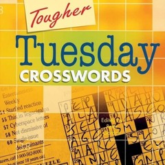 READ [PDF] Tougher Tuesday Crosswords bestseller