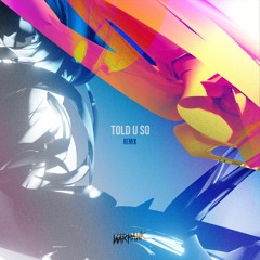 camoufly - told u so (WarHawk Remix)