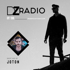 DZ Radio 130 - Joton Guest Mix