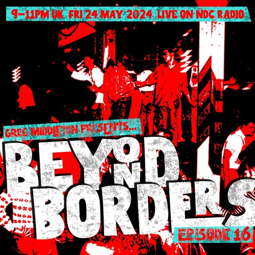 Beyond Borders shows (NDC Radio)