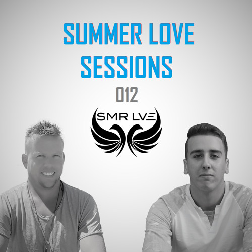 SMR LVE - Summer Love Sessions 012 (Extended Summer Special)