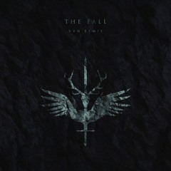 King Of None - The Fall (VVN Remix)