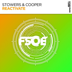 Stowers & Cooper - Reactivate [FSOE]