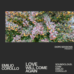 Emilio Corollo- Love Will Come Again